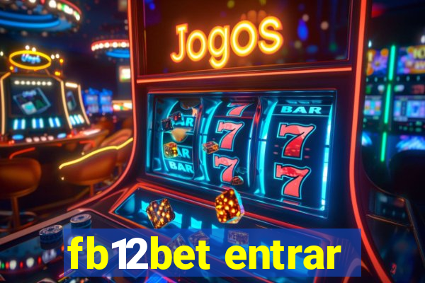 fb12bet entrar